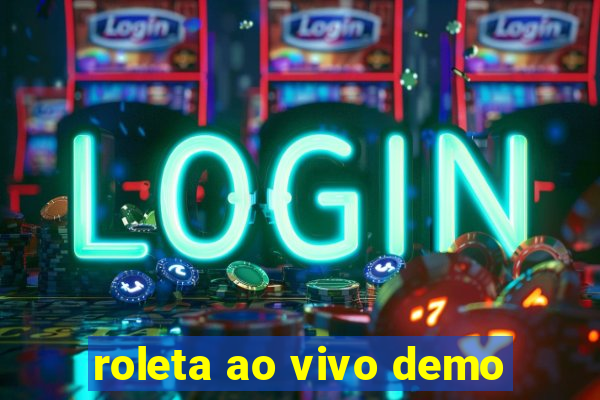 roleta ao vivo demo